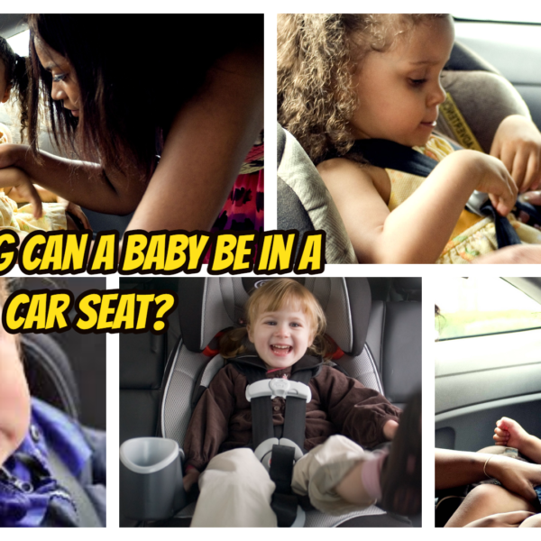 How Long Can a Baby be in a Car Seat? Check the Explanation