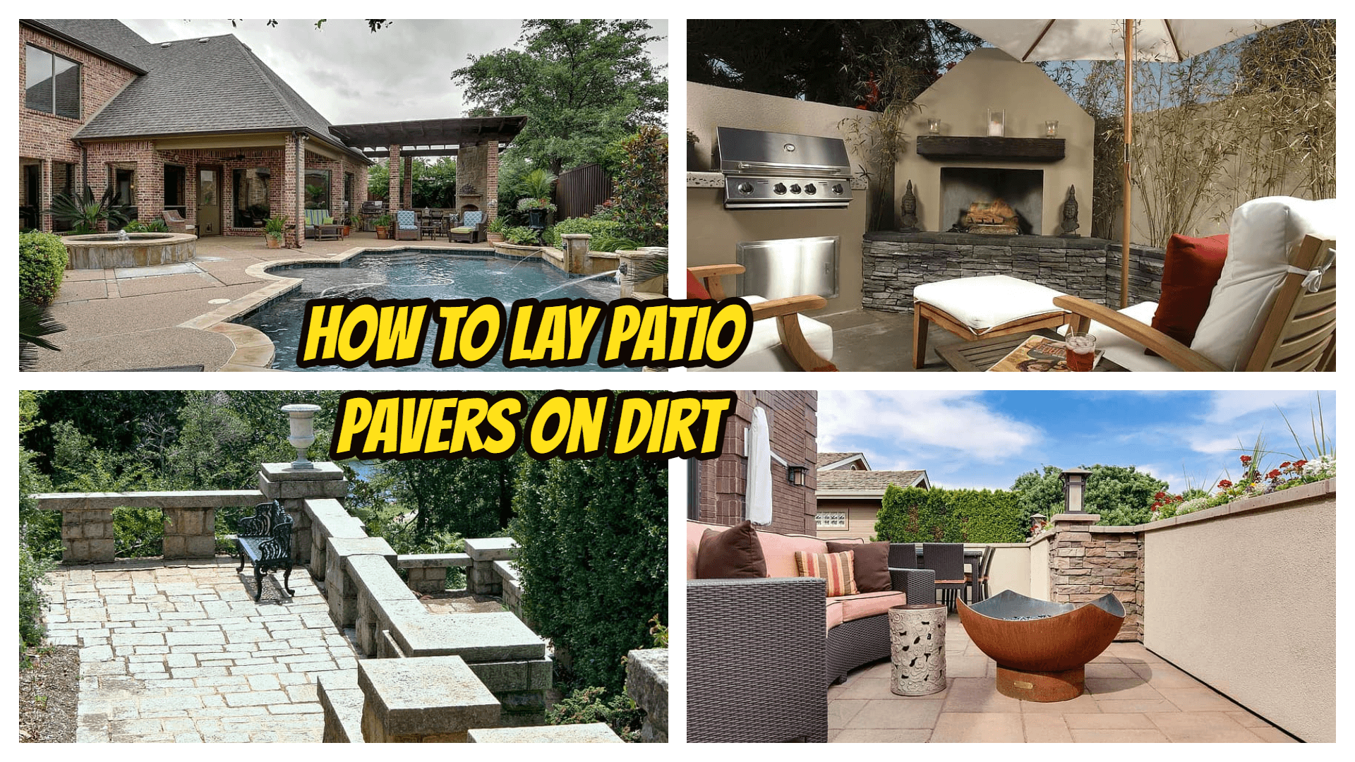 How to Lay Patio Pavers on Dirt