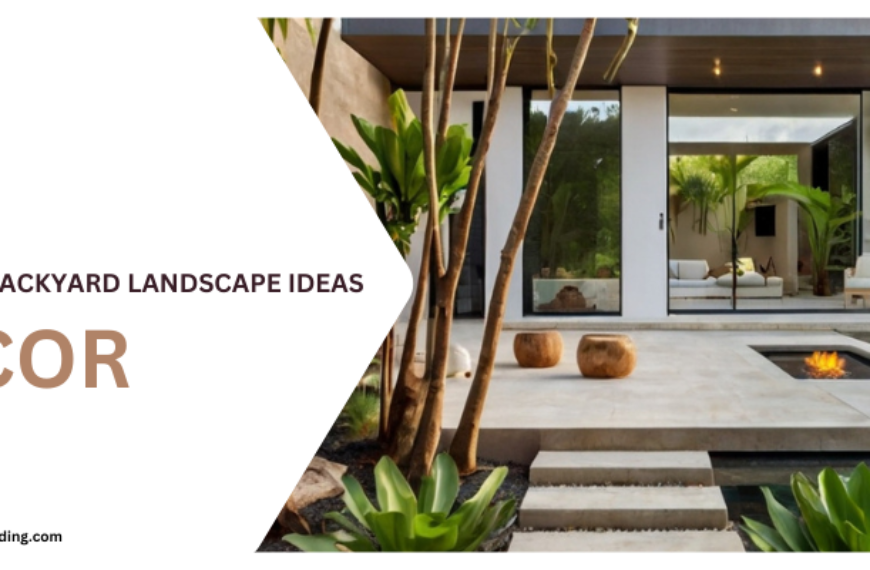 Tropical Backyard Landscape Ideas