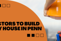 Contractors to Build a Quality House in Penn Contractors to Build a Quality House in Penn